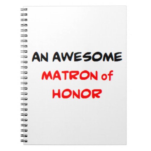 matron of honor awesome notebook