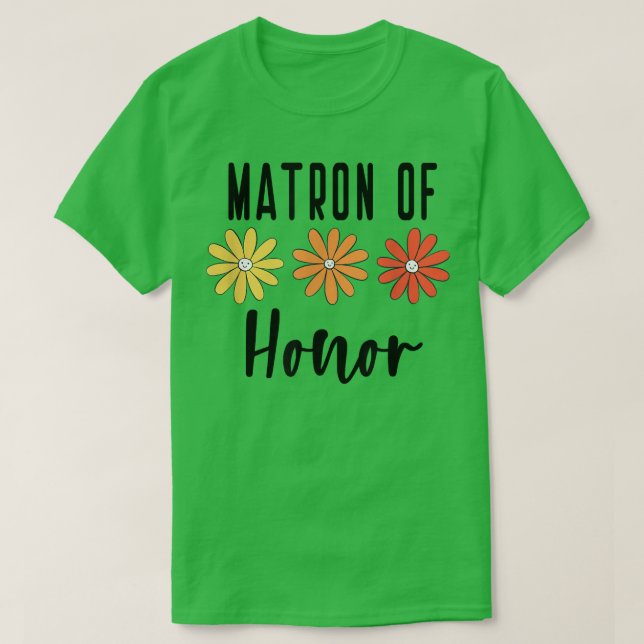 Matron of Honor - Bachelorette Bride Proposal Cute T-Shirt (Design Front)