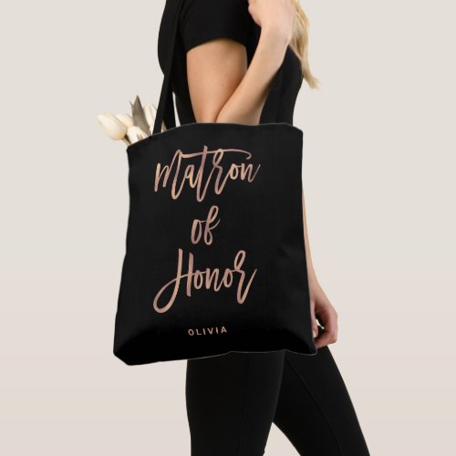 Matron of Honor  Black and Rose Gold Bridal Party Tote Bag
