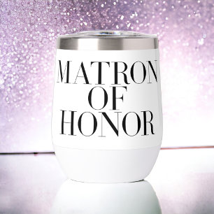 Matron of Honor Black Modern Elegant Personalized  Thermal Wine Tumbler