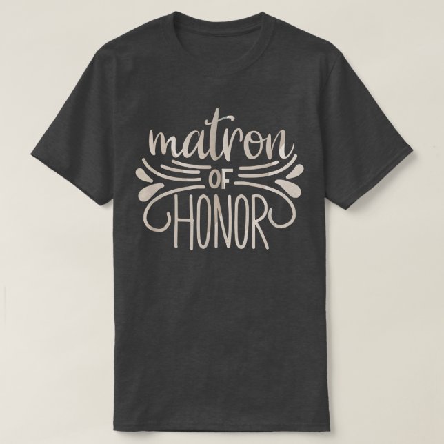 Matron Of Honor Bride And Groom Tees Wedding Anniv (Design Front)