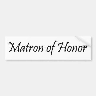 Matron of Honor Bumper Sticker