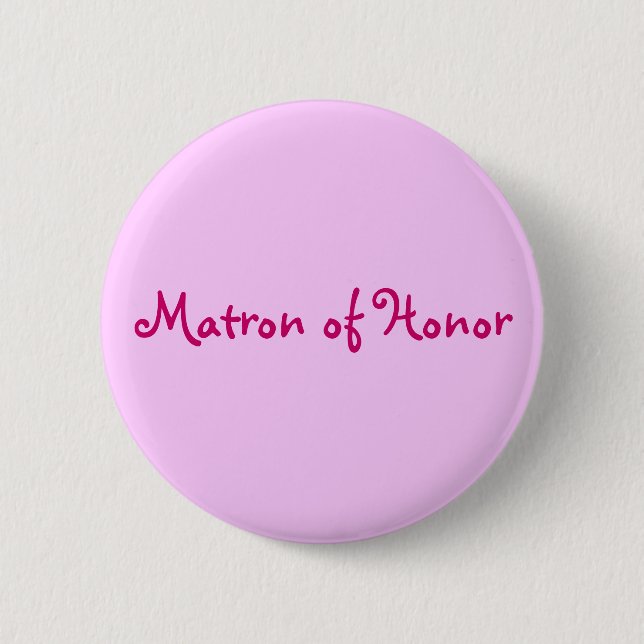 Matron of Honor button (Front)