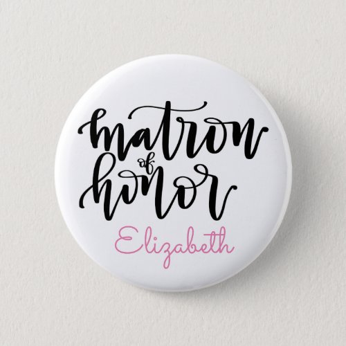 Matron of Honor Button _ Personalize Name