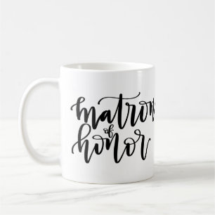 Matron of Honor Calligraphy Mug