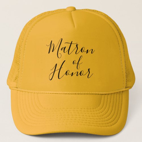 Matron of Honor Calligraphy Script Wedding Trucker Hat