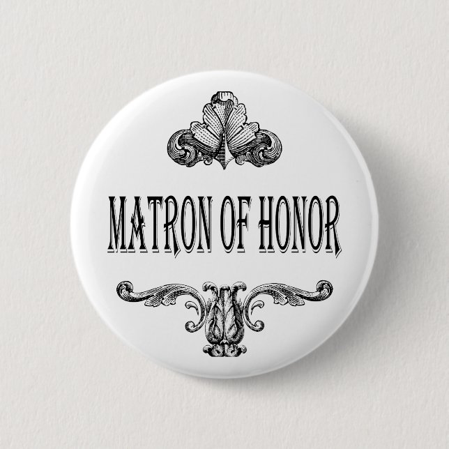 matron of honor customize button (Front)