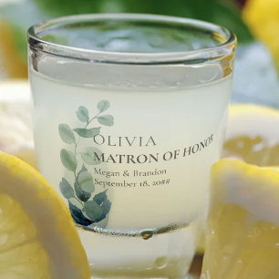 Matron of Honor Eucalyptus Greenery Wedding Custom Shot Glass