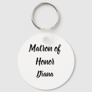 Matron of Honor Gifts Custom Name Gifts Wedding  Keychain