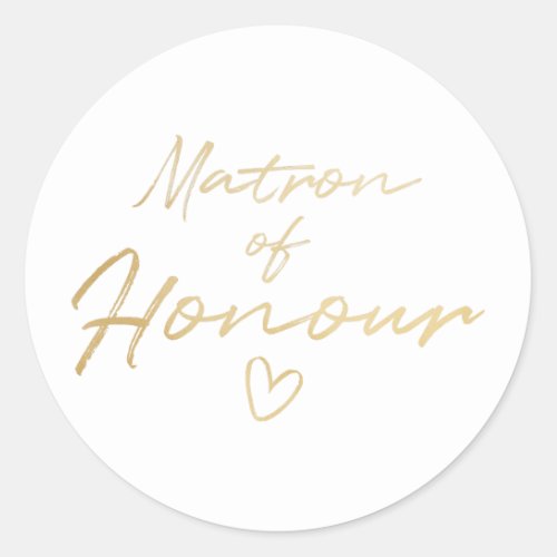 Matron of Honor _ Gold faux foil sticker