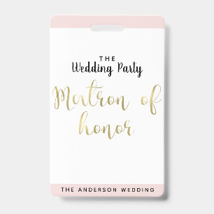 Matron of Honor Gold Wedding Party VIP Pass Badge