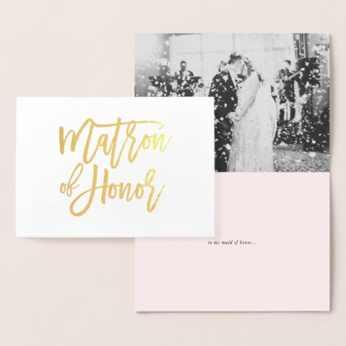 Matron of Honor Hand Lettering Gold Foil Card