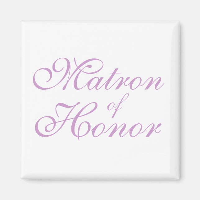 Matron of Honor Magnet (Front)