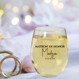 Matron of Honor Name Date Custom Stemless Wine Glass