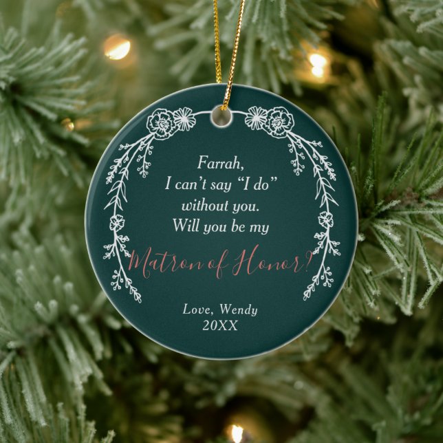 Matron of Honor Personalized Proposal Boho Laurel Ceramic Ornament (Tree)