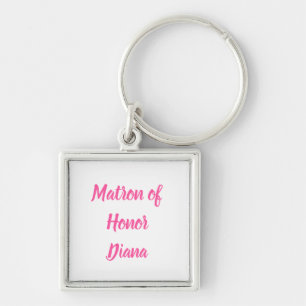 Matron of Honor Pink Custom Name Gifts Wedding   Keychain