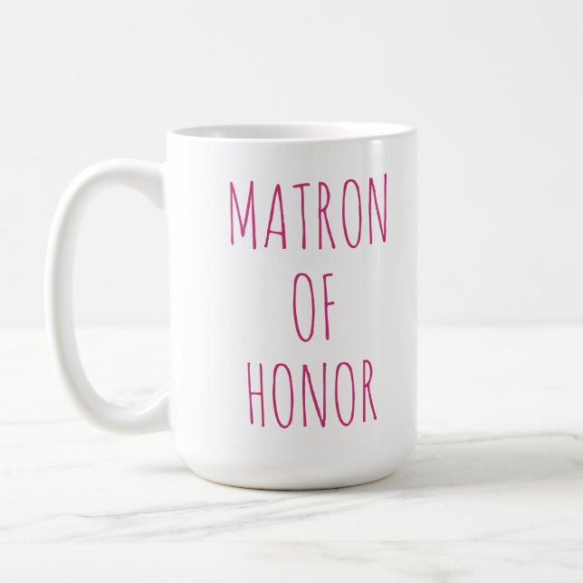 Matron of Honor Pink Font Coffee Mug Wedding Party (Left)