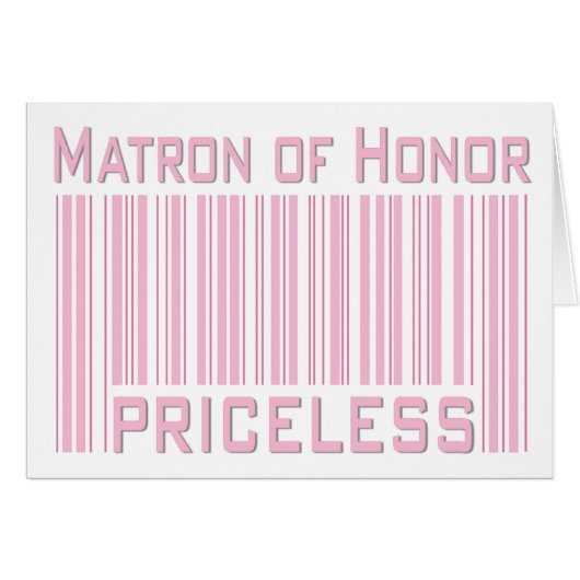 Matron of Honor Priceless Cards (Front Horizontal)