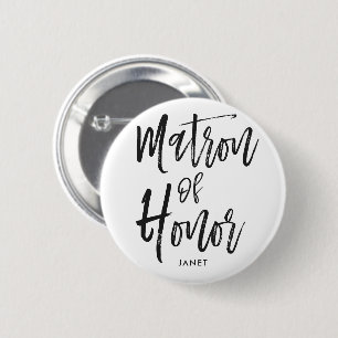 Matron of Honor   Script Style Custom Wedding Button
