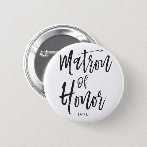 Matron of Honor  Script Style Custom Wedding Button
