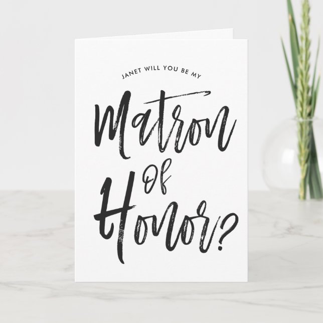 Matron of Honor Script Style Custom Wedding Card (Front)