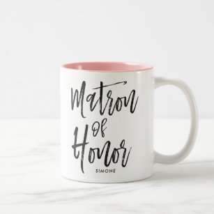 Matron of Honor   Script Style Custom Wedding Two-Tone Coffee Mug