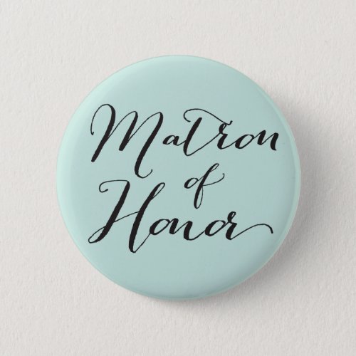 Matron of Honor Script Wedding Bridal Party Button