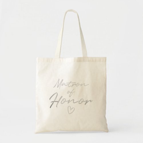 Matron of Honor _ Silver faux foil tote bag