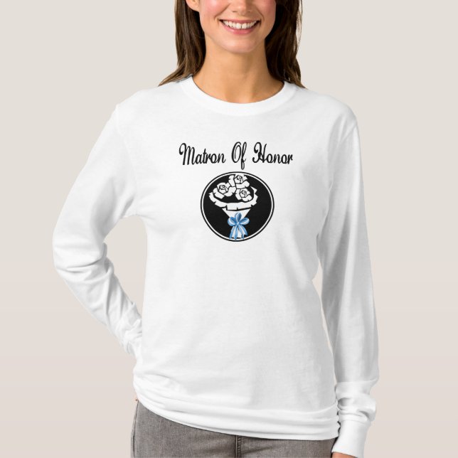 Matron of Honor T-Shirt (Front)