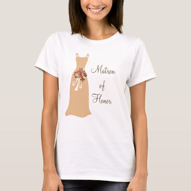 Matron of Honor T-Shirt (Front)