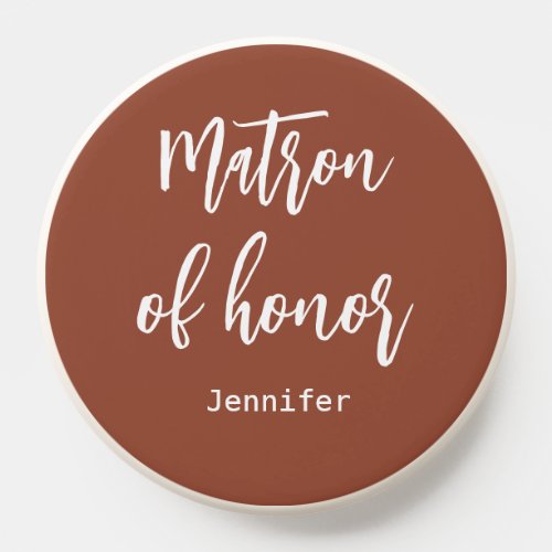 Matron of Honor Terracotta Brown Wedding  PopSocket