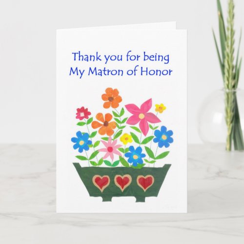 Matron of Honor Thank You Greeting Card