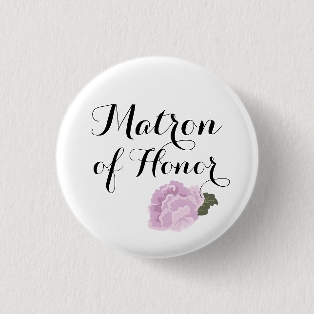 Matron of Honor Wedding Pinback Buttons Badges (Front)