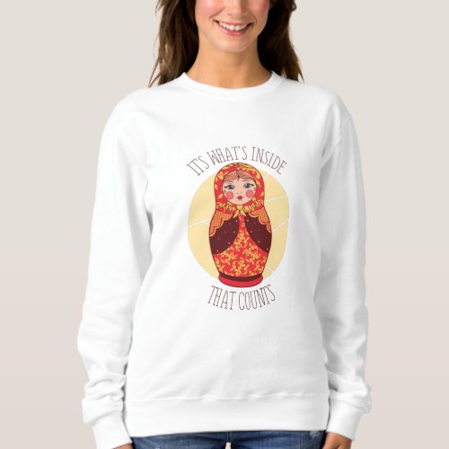 MATRYOSHKA QUOTEQUOTE SWEATSHIRT