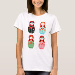 Matryoshka Russian Nesting Dolls Babushka Doll T-shirt at Zazzle