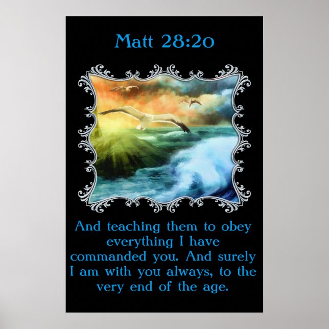 Matt 28:20 With seagulls flying over the open sea Poster (Front)
