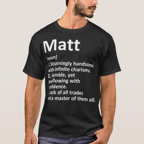 MATT Definition Personalized Name Funny Birthday G T_Shirt