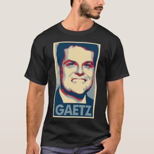 Matt Gaetz Poster Political Parody T_Shirt