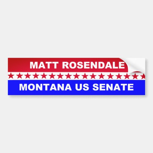 Matt Rosendale Montana US Senate 2018 Bumper Sticker