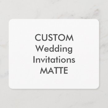 Matte 120lb 5.5" X 4.25" Wedding Invitations by APersonalizedWedding at Zazzle