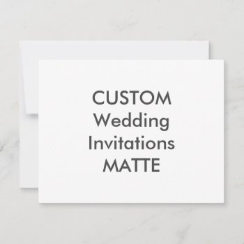 Matte 120lb 5.5" X 4.25" Wedding Invitations by PersonaliseMyWedding at Zazzle