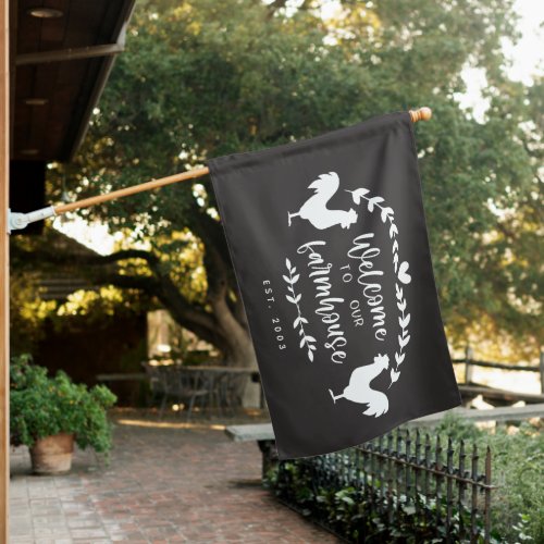 Matte Black Roosters Welcome To Our Farmhouse Year House Flag