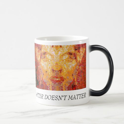 MATTER DOESNT MATTER Fractal Mask in Red Yellow Magic Mug