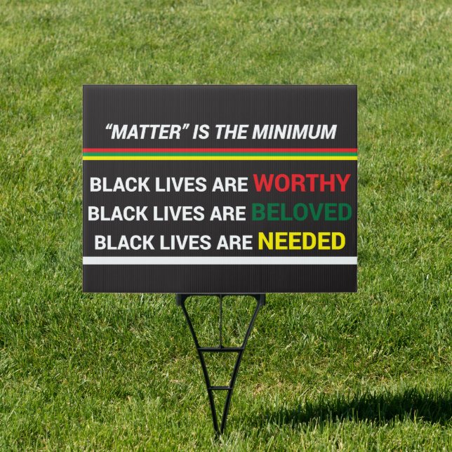 Matter Is The Minimum Yard Sign (Insitu)