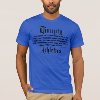 Matthew 10:28 T-shirt by DivinityAthletics at Zazzle