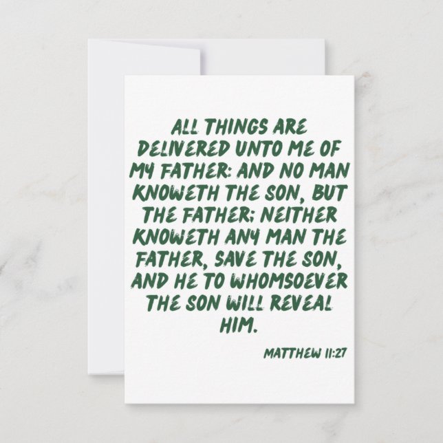 Matthew 11:27 KJV Bible Scripture Greeting Card (Front)