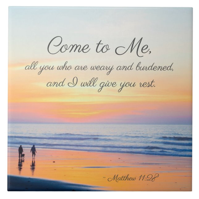 Matthew 11:28 Come to Me all who are Weary Bible Ceramic Tile (Front)