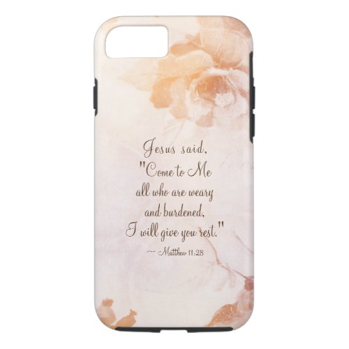Matthew 1128 Come to Me all who are Weary Floral iPhone 87 Case