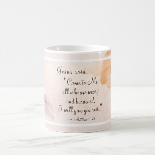 Matthew 1128 Come to Me all who are Weary Floral Coffee Mug