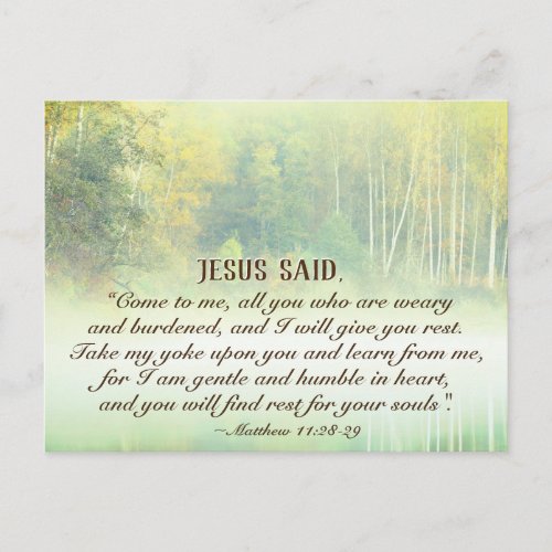 Matthew 1128 Come to Me I will give you rest Postcard